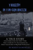 Tragedy In Tin Can Holler