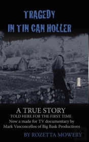 Tragedy In Tin Can Holler