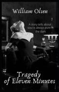 ''Tragedy Of Eleven Minutes ''