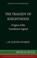Tragedy Of Knighthood
