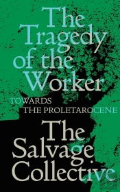 Tragedy Of The Worker