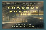 Tragedy On The Branch Line