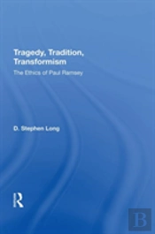 Tragedy, Tradition, Transformism