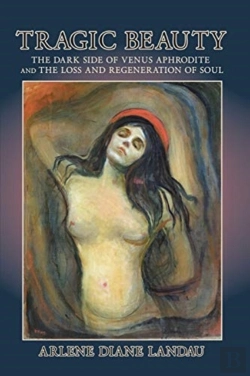 Bertrand.pt - Tragic Beauty: The Dark Side Of Venus Ap