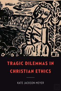 Bertrand.pt - Tragic Dilemmas In Christian Ethics