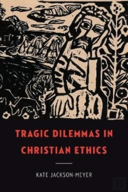 Bertrand.pt - Tragic Dilemmas In Christian Ethics