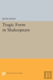 Tragic Form In Shakespeare