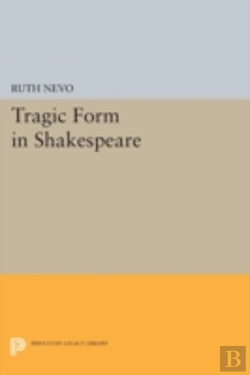 Bertrand.pt - Tragic Form In Shakespeare