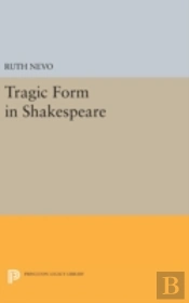 Tragic Form In Shakespeare