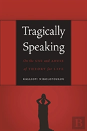Tragically Speaking