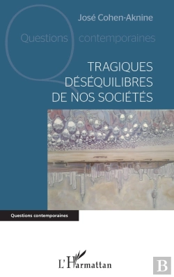 Bertrand.pt - Tragiques Déséquilibres De Nos Sociétés