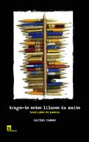 Trago-te estes Lilases da Noite