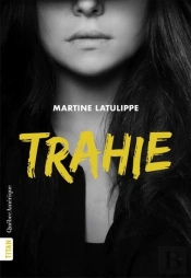 Trahie (Nouvelle Edition)