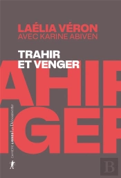 Trahir Et Venger : Paradoxes Des Récits De Transfuges De Classe