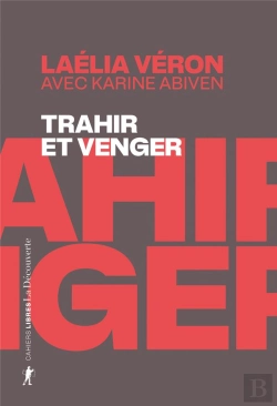Bertrand.pt - Trahir Et Venger : Paradoxes Des Récits De Transfuges De Classe
