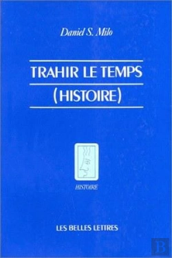 Bertrand.pt - Trahir Le Temps (Histoire)