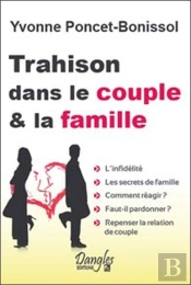 Trahison Dans Le Couple Et Dans La Famille