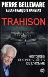 Trahison ; Histoires Des Pires Côtés De L'Homme