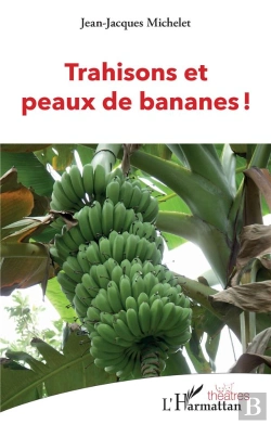 Bertrand.pt - Trahisons Et Peaux De Bananes !