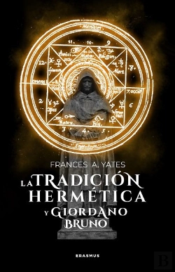 Bertrand.pt - Traicion Hermetica Y Giordano Bruno,La