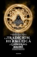 Traicion Hermetica Y Giordano Bruno,La