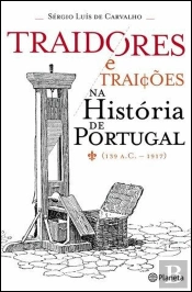 Traidores e Traições na História de Portugal