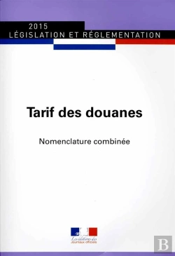 Bertrand.pt - Traif De Douanes ; Nomenclature Combinée, Édition Mise À Jour Au 1er Janvier 2015