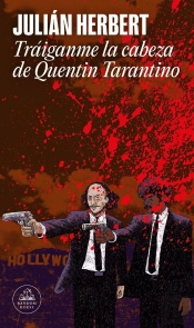 Tráiganme La Cabeza De Quentin Tarantino (Mapa De Las Lenguas)