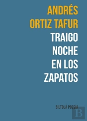 Traigo Noche En Los Zapatos