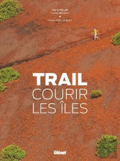 Trail ; Courir Les Îles