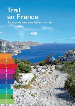 Bertrand.pt - Trail En France ; Topo-Guide Des Plus Belles Boucles