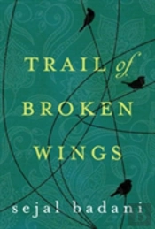 Trail Of Broken Wings