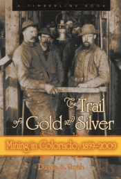 Trail Of Gold And Silver