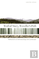 Trail Of Story, Travellersâ€™ Path