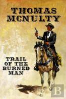 Trail Of The Burned Man