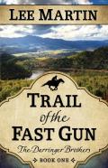 Trail Of The Fast Gun