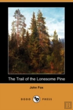Bertrand.pt - Trail Of The Lonesome Pine (Dodo Press)