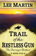 Trail Of The Restless Gun