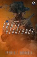 Trail Of Vengeance