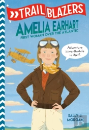 Trailblazers: Amelia Earhart