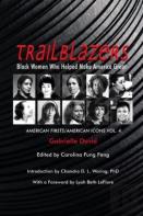 Trailblazers, Black Women Who Helped Make Americ Â€“ American Firsts/American Icons, Volume 4