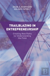 Trailblazing In Entrepreneurship