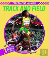 Trailblazing Women In Track And Field