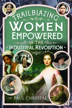 Bertrand.pt - Trailblazing Women Of The Industrial Revolution