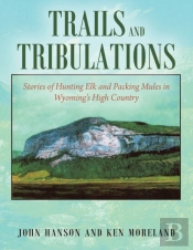 Trails And Tribulations