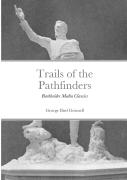 Trails Of The Pathfinders