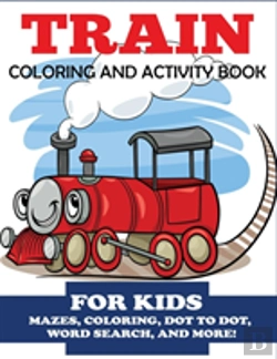 Bertrand.pt - Train Coloring And Activity Book For Kids