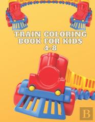 Train Coloring Book For Kids 4-8