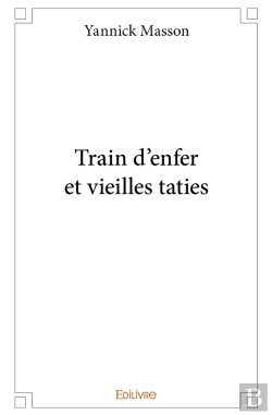 Bertrand.pt - Train D'Enfer Et Vieilles Taties