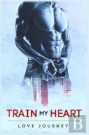 Train My Heart